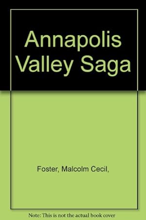 Bild des Verkufers fr Annapolis Valley Saga zum Verkauf von -OnTimeBooks-
