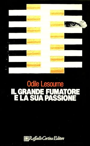 Seller image for Il grande fumatore e la sua passione for sale by Messinissa libri