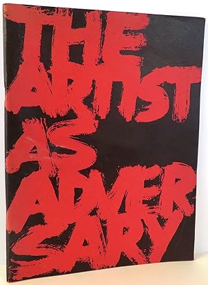 The Artist as Adversary: Works from the Museum Collections