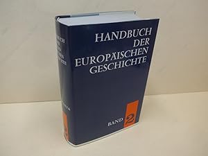 Seller image for Europa im Hoch- und Sptmittelalter. unter Mitarb. von Udo Arnold . Hrsg. von Ferdinand Seibt / Handbuch der europischen Geschichte ; Bd. 2 for sale by Die Wortfreunde - Antiquariat Wirthwein Matthias Wirthwein