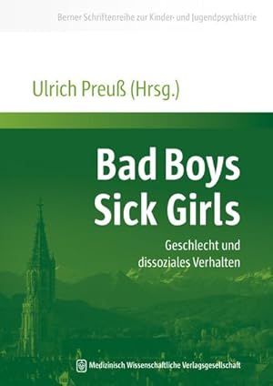 Seller image for Bad Boys - Sick Girls for sale by BuchWeltWeit Ludwig Meier e.K.