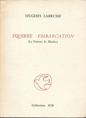 Seller image for Equerre embarcation (La trirme de Rhodes) for sale by LIBRAIRIE GIL-ARTGIL SARL