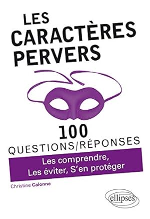 Seller image for Les caractres pervers for sale by Dmons et Merveilles