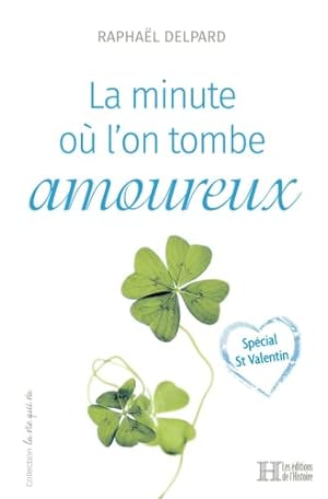Seller image for La minute o l'on tombe amoureux for sale by Dmons et Merveilles