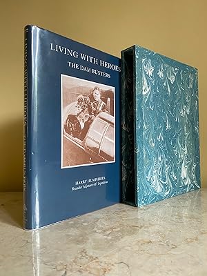 Image du vendeur pour Living with Heroes | The Story of the Dam Busters + (Signed Dam Busters at War | 617 Squadron Flown Cover) mis en vente par Little Stour Books PBFA Member