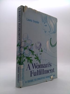 Bild des Verkufers fr A woman's fulfillment;: A guide to creative homemaking zum Verkauf von ThriftBooksVintage