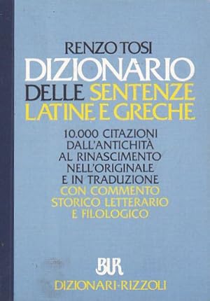 Immagine del venditore per Dizionario delle sentenze latine e greche ,10.000 citazioni venduto da LIBRERA GULLIVER