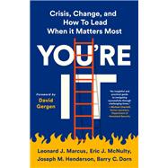 Immagine del venditore per You're It Crisis, Change, and How to Lead When It Matters Most venduto da eCampus