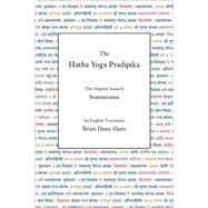 Imagen del vendedor de Hatha Yoga Pradipika : The Original Sanskrit and an English Translation a la venta por eCampus