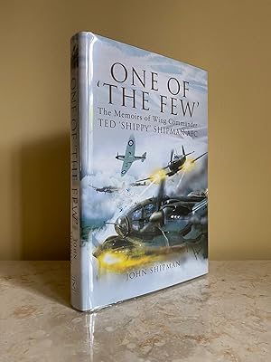 Immagine del venditore per One Of 'The Few' | The Memoirs of Wing Commander Ted 'Shippy' Shipman, who Called His Part in the Battle of Britain 'My Gentle Battle' + (Signed Battle of Britain Flown Cover) | (Double Signed) venduto da Little Stour Books PBFA Member
