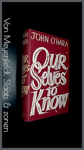Ourselves to know