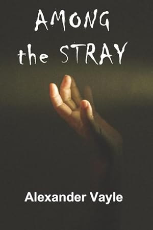 Seller image for Among the Stray for sale by moluna
