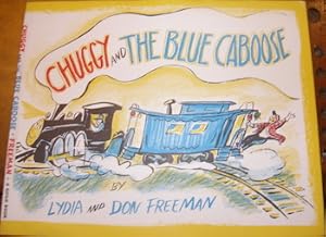 Seller image for Dust Jacket only for Chuggy The Blue Caboose for sale by Wittenborn Art Books