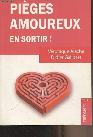 Bild des Verkufers fr Piges amoureux en sortir ! Guide antidouleur de la relation amoureuse zum Verkauf von Le-Livre