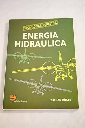 Imagen del vendedor de Energa hidrulica a la venta por Alcan Libros