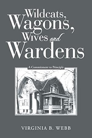 Imagen del vendedor de Wildcats, Wagons, Wives and Wardens a la venta por -OnTimeBooks-