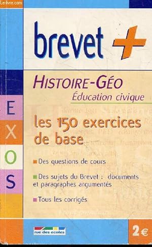 Bild des Verkufers fr Brevet + Histoire-Go Education civique - les exercices de base. zum Verkauf von Le-Livre
