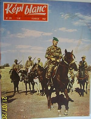 Képi Blanc no 178 Fevrier1962 La vie de La légion étrangère