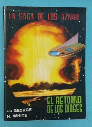 Imagen del vendedor de EL RETORNO DE LOS DIOSES. (La Saga de los Aznar, n 53). a la venta por Librera DANTE