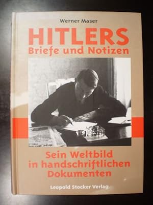 Seller image for Hitlers Briefe und Notizen. Sein Weltbild in handschriftlichen Dokumenten for sale by Buchfink Das fahrende Antiquariat