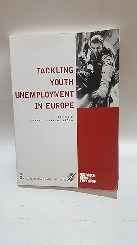 Imagen del vendedor de Tackling Youth Unemployment In Europe a la venta por Cambridge Rare Books