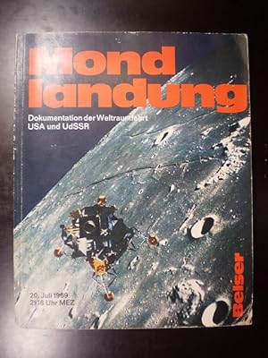 Mondlandung. Dokumentation der Weltraumfahrt. USA und UdSSR