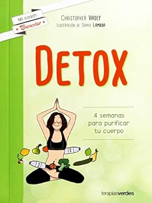 Image du vendeur pour DETOX: 4 semanas para purificar tu cuerpo mis en vente par -OnTimeBooks-