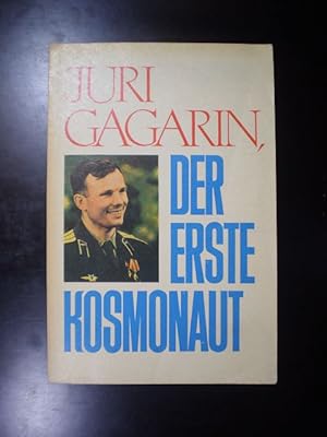Juri Gagarin, der erste Kosmonaut. Lesebuch für die 10. Klasse