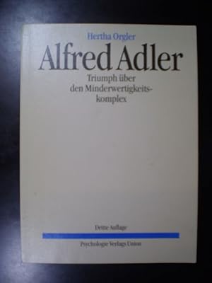 Seller image for Alfred Adler. Triumph ber den Minderwertigkeitskomplex for sale by Buchfink Das fahrende Antiquariat