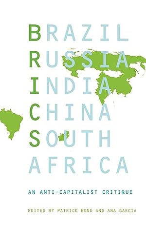 Imagen del vendedor de Brics: An Anticapitalist Critique a la venta por moluna