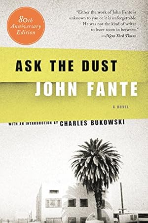 Imagen del vendedor de Ask the Dust a la venta por -OnTimeBooks-
