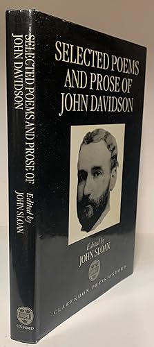 Selected Poems and Prose of John Davidson. Edited by John Sloan.