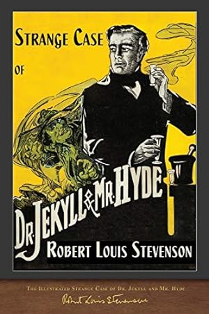 Image du vendeur pour The Illustrated Strange Case of Dr. Jekyll and Mr. Hyde: 100th Anniversary Edition mis en vente par -OnTimeBooks-