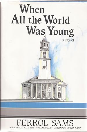 Seller image for When All the World Was Young for sale by Auldfarran Books, IOBA