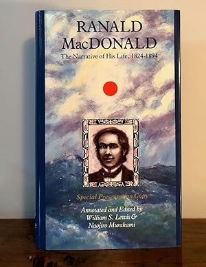 Immagine del venditore per Ranald MacDonald The Narrative of His Life, 1824 - 1894 venduto da Long Brothers Fine & Rare Books, ABAA