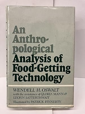 An Anthropological Analysis of Food-Getting Technology