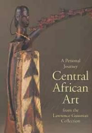 Immagine del venditore per Personal Journey, A: Central African Art from the Lawrence Gussman Collection venduto da Monroe Street Books