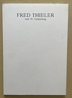 Fred Thieler zum 70. Geburtstag. Berlin, 17. März 1986.