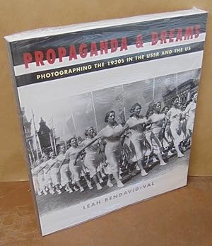 Seller image for Propaganda & Dreams: Photographing the 1930s in the USSR and the US for sale by Atlantic Bookshop