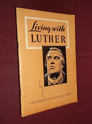 Living with Luther