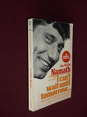 Seller image for I Can't Wait Until Tommorow.Cause I Get Better Looking Every Day for sale by Barker Books & Vintage