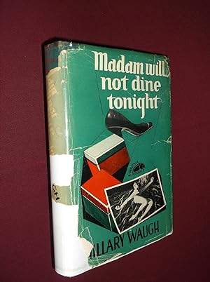 Madam Will Not Dine Tonight