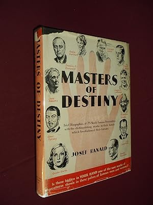 Masters of Destiny: The Hands and Careers of Seventy-Five Famous Men and Women