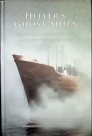 Bild des Verkufers fr Hitler's Ghost Ships: Graf Spee, Scharnhorst and Disguised German Raiders zum Verkauf von Liberty Book Store ABAA FABA IOBA