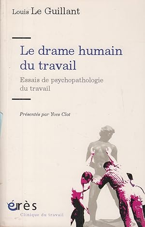 Seller image for Le drame humain du travail for sale by PRISCA