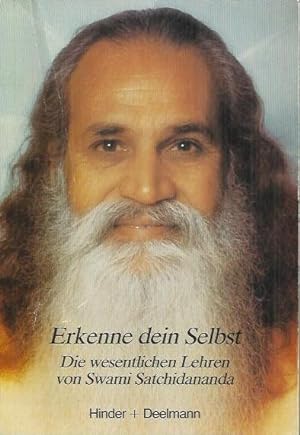 Bild des Verkufers fr Erkenne dein Selbst: d. wesentl. Lehren von Swami Satchidananda zum Verkauf von bcher-stapel