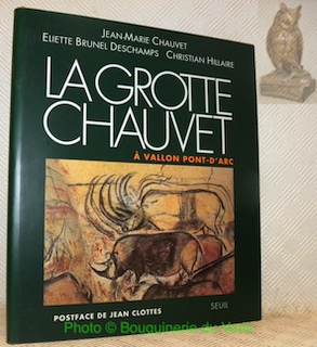Seller image for La grotte Chauvet  Vallon Pont-d'Arc. Postface de Jean Clottes. Collection "Arts Rupestres". for sale by Bouquinerie du Varis