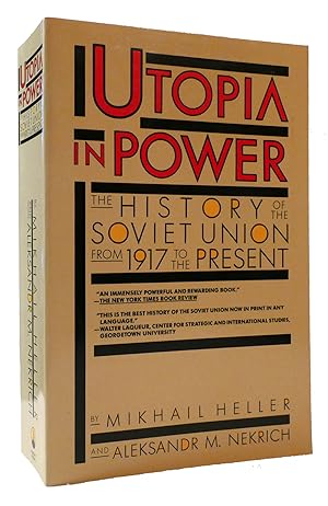 Seller image for UTOPIA IN POWER : The History of the Soviet Union from 1917 to the Present for sale by Rare Book Cellar