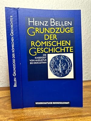 Bild des Verkufers fr Grundzge der rmischen Geschichte. Zweiter Teil : Die Kaiserzeit von Augustus bis Diocletian. zum Verkauf von Antiquariat an der Nikolaikirche