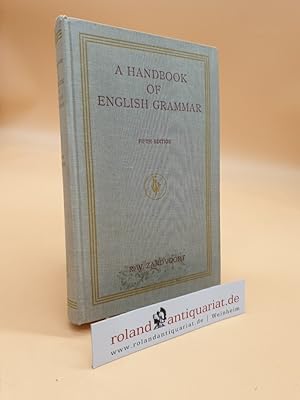 Imagen del vendedor de A Handbook of English Grammar. Fifth Edition. a la venta por Roland Antiquariat UG haftungsbeschrnkt